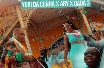 Yuri da Cunha & Ary – Vem Dançar (feat. Dada 2) (Kuduro) 2025
