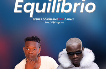 Dada 2 – Equilíbrio (Kuduro) 2025
