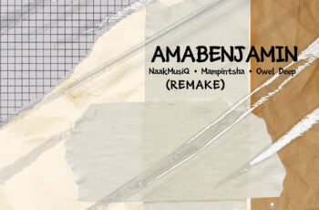 Amabenjamin – Remake (Afro Beat) 2025