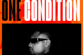 DJ Tunez – One conditiom ( feat. Wizkid x Fola ) (Afro Beat) 2025