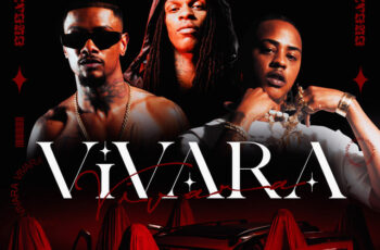 Atlas – Vivara (feat. Zara G x Tizi Kilates x Tz da Coronel) (Rap) 2025