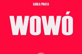Carla Prata – Wowó (RnB) 2025