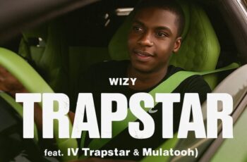 Wizy – TRAPSTAR MOOD (feat. IV Trapstar & Mulatooh) (Rap) 2025