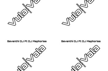 Seventhi DJ & DJ Maphorisa – Vula Vala (Amapiano) 2025