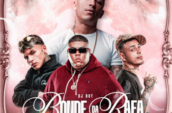 DJ BOY x MC Vine7 x MC GP x MC Tuto – Bonde da Rafa (Rap) 2025