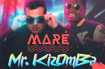 Mr. KIZOMBA & Kizomba da Boa – Maré (Kizomba) 2025