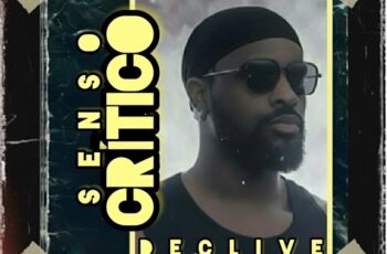 Declive – SENSO CRÍTICO (RAP) 2025