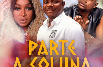 Filho do Zua – Parte a Coluna (feat. Tshunami & Noite e Dia) (Afro House) 2025