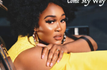 Lady Zamar – come my way (AFRO POP) 2025