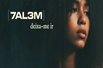 7AL3M – Deixa-me ir (POP) 2025