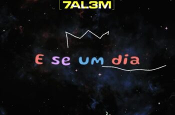 7AL3M – E se um dia (POP URBANO) 2025