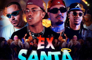 Perera DJ – Ex Santa (feat. MC Kevinho, Aaron Modesto & Mc Davi) (FUNK) 2025