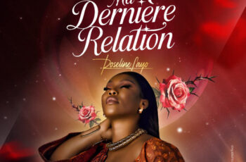 Roseline Layo – Ma dernière Relation (MARFINENSE ZOUGLOU) 2025