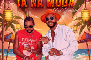 Twenty Fingers – Tá Na Moda (feat. Hernani) (HIP HOUSE) 2025