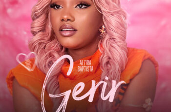 Alzira Baptista – Gerir (feat. Dj Kalisboy) (GHETTO ZOUK) 2026