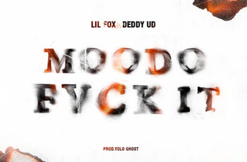 Lil Fox – Moodo Fvck It (feat. DEDDY UD) (RAP/HIP POP) 2026