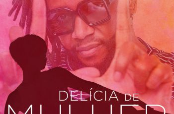 Walter Ananaz – Delícia de Mulher (GHETTO ZOUK) 2026