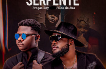 Fragas Boy – Serpente (feat. Filho do Zua) (GHETTO ZOUK) 2026