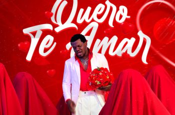 Button Rose – Quero Te Amar (feat. Smile Drama Beatz) (GHETTO ZOUK) 2026