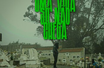 Delev – Uma Vida Só Não Chega (RAP) 2026