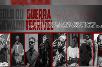 Deezy – Guerra Terrivel (feat. Young K x Themisterdriver x D Jovem x Lurhany x Tsunami x Vado Más Ki Ás)