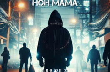 Dj DLV – Hoh Mama (feat. Myles Beatz, Andrex Ama & Filho do Zua) (GHETTO ZOUK) 2026